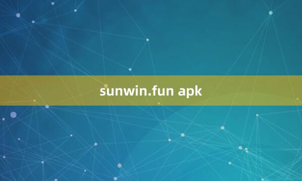 sunwin.fun apk