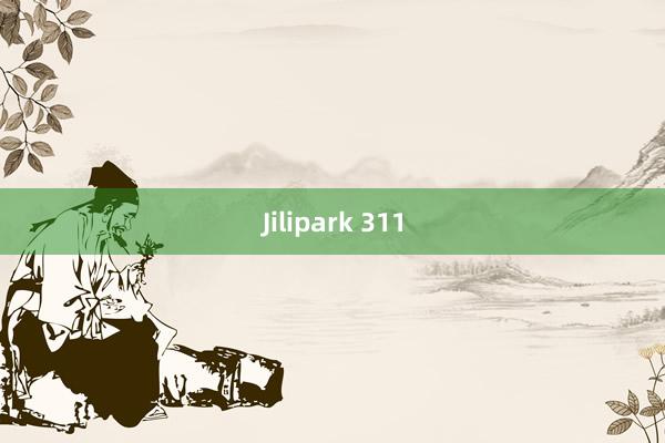 Jilipark 311