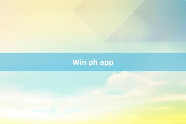 Win ph app