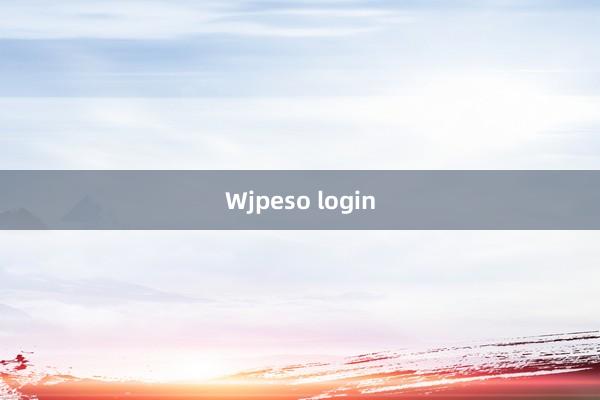 Wjpeso login